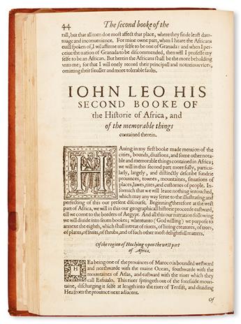 (AFRICA.) Africanus, Joannes Leo. A Geographical Historie of Africa . . . before which . . . is Prefixed a Generall Description of Afri